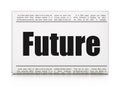 Time concept: newspaper headline Future