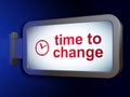 Time concept: Time to Change and Clock on billboard background Royalty Free Stock Photo