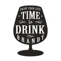 Time drink brandy monochrome label Royalty Free Stock Photo