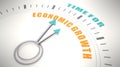 Time for economic growth words on clock face. 3D Render