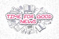 Time For Good News - Cartoon Magenta Word. Business Concept.