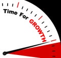 Time For Growth Message Representing Increasing Or Rising