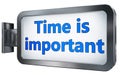 Time is important on billboard Royalty Free Stock Photo