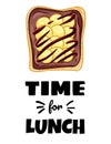 Time for lunch sandwich postcard. Toast bread sandwich with bananas and chocolate spread healthy poster. Breakfast or lunch vegan