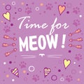 Time for meow!
