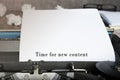 Time for new Content text on an old typewriter. Royalty Free Stock Photo