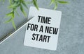 Time For A New Start text on notepad, concept background. Royalty Free Stock Photo