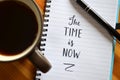 `The time is now` hand-lettered in notebook Royalty Free Stock Photo