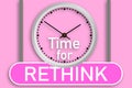 Time for rethink text message with clock and sign board Royalty Free Stock Photo