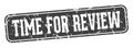 time for review rectangular sign. time for review stamp Royalty Free Stock Photo