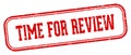 time for review stamp. time for review rectangular stamp on white background Royalty Free Stock Photo