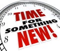 Time for Something New Clock Update Upgrade Change Royalty Free Stock Photo