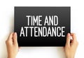 Time & Attendance text on card, concept background Royalty Free Stock Photo