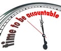 Time to Be Accountable Clock Responsible Accept Ownership