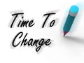 Time to Change with Pencil Displays Written Plan for Revision Royalty Free Stock Photo