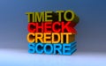Time to check credit score on blue Royalty Free Stock Photo