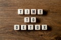 Time to detox - word concept on building blocks, text Royalty Free Stock Photo