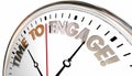 Time to Engage Interact Join Communicate Clock Royalty Free Stock Photo