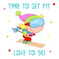 Time to get fit - Kids and winter sports - Skiing - cute illustration on the white background