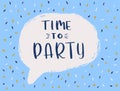 Time to party lettering. Poster and postcard design.