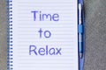 Time to relax write on notebook Royalty Free Stock Photo
