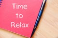 Time to relax write on notebook Royalty Free Stock Photo
