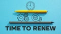 Time To Renew is shown using the text and picture of clock Royalty Free Stock Photo