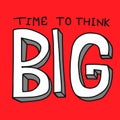 Time to think big word vector illustration