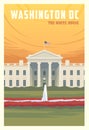 Time to travel. Around the world. Quality vector poster. The white house.