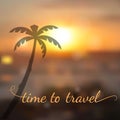 Time to travel lettering on blurred nature background