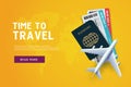 Time to travel. Vacation trip offer concept with passport, ticket, airplane. Travel banner template.