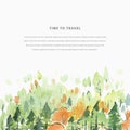 Time to Travel watercolor autumn hand draw vector illustration with coniferous forest. Travel template frame for invitation,