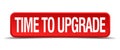 time to upgrade button Royalty Free Stock Photo