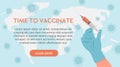 Time to vaccinate banner. Concept of global vaccination. Doctor or nurse hand in medical glove holding syringe on blue