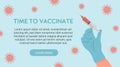 Time to vaccinate banner. Concept of global vaccination. Doctor or nurse hand in medical latex glove holding syringe