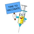 Time to vaccinate Smiling cartoon character mascot medical syringe vaccine banner vector illustration isolated