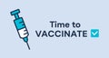 Time to vaccinate. Vector logo. Syringe with vaccine for covid-19