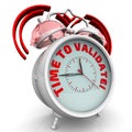 Time to validate! The alarm clock with an inscription