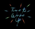 Time To wake Up Calligraphic Modern Font Style Text