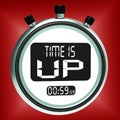 Time Is Up Message Shows Deadline Reached