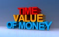 time value of money on blue Royalty Free Stock Photo