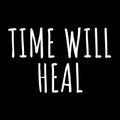 Time Will Heal - motivational and healing quotes