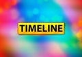 Timeline Abstract Colorful Background Bokeh Design Illustration