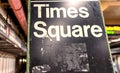 Times Square subway sign in New York City Royalty Free Stock Photo