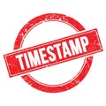 TIMESTAMP text on red grungy round stamp