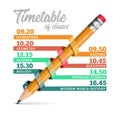 Timetable or timeline vector design template illustration with pencil