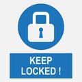 Padlock with the text keep locked