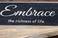 Tip about embrace the richness of life print on wall