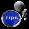 Tips Button Means Suggestions Pointers And Guidance Royalty Free Stock Photo