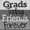 Tips about friends and grads